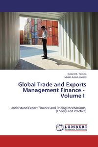 Produktbild: Global Trade and Exports Management Finance - Volume I