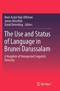 Produktbild: The Use and Status of Language in Brunei Darussalam