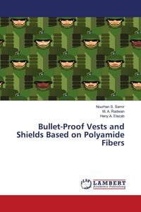 Produktbild: Bullet-Proof Vests and Shields Based on Polyamide Fibers