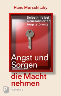 Produktbild: Angst und Sorgen die Macht nehmen