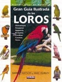Produktbild: Gran gu&iacute;a ilustrada de los loros