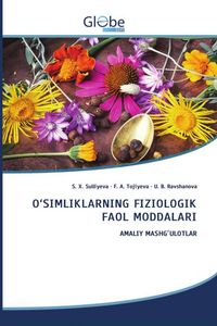 Produktbild: O'simliklarning Fiziologik Faol Moddalari