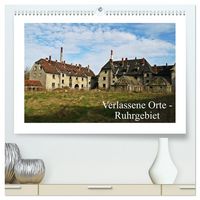Produktbild: Verlassene Orte Ruhrgebiet (hochwertiger Premium Wandkalender 2026 DIN A2 quer), Kunstdruck in Hochglanz