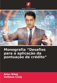 Produktbild: Monografia "Desafios para a aplica&ccedil;&atilde;o da pontua&ccedil;&atilde;o de cr&eacute;dito"