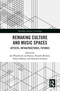 Produktbild: Remaking Culture and Music Spaces