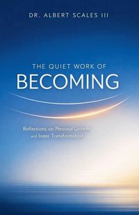 Produktbild: The Quiet Work of Becoming