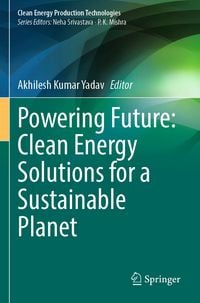 Produktbild: Powering Future: Clean Energy Solutions for a Sustainable Planet