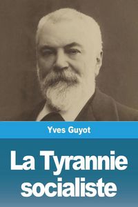 Produktbild: La Tyrannie socialiste