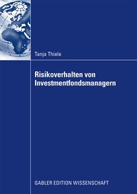 Produktbild: Risikoverhalten von Investmentfondsmanagern