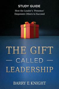 Produktbild: The Gift Called Leadership Study Guide
