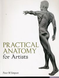Produktbild: Simpson, P: Practical Anatomy for Artists