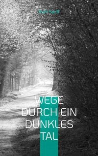 Produktbild: Wege durch ein dunkles Tal