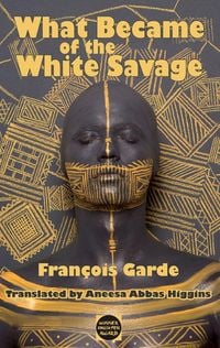Produktbild: What Became of the White Savage