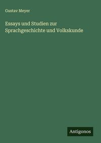Produktbild: Essays und Studien zur Sprachgeschichte und Volkskunde