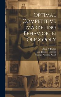 Produktbild: Optimal Competitive Marketing Behavior in Oligopoly