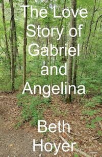 Produktbild: The Love Story of Gabriel and Angelina