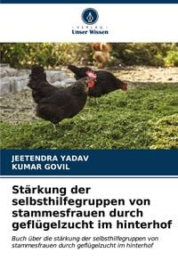 Produktbild: St&auml;rkung der selbsthilfegruppen von stammesfrauen durch gefl&uuml;gelzucht im hinterhof