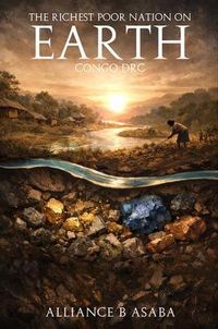 Produktbild: The Richest Poor Nation On Earth Congo Drc