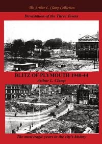 Produktbild: Blitz of Plymouth 1940-44