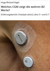 Produktbild: Welches CGM zeigt die wahren BZ Werte?