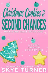 Produktbild: Christmas Cookies & Second Chances, Mistletoe Falls Book One