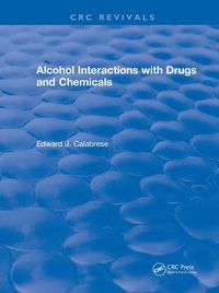 Produktbild: Alcohol Interactions with Drugs and Chemicals
