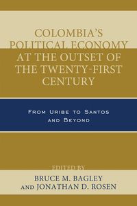 Produktbild: Colombia's Political Economy at the Outset of the Twenty-First Century