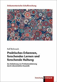 Produktbild: Praktisches Erkennen, forschendes Lernen und forschende Haltung