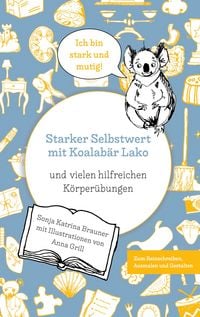 Produktbild: Starker Selbstwert mit Koalab&auml;r Lako