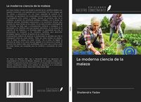 Produktbild: La moderna ciencia de la maleza