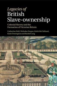 Produktbild: Legacies of British Slave-Ownership