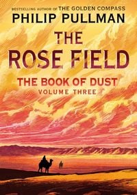 Produktbild: The Book of Dust: The Rose Field (Book of Dust, Volume 3)