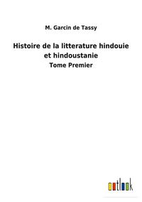 Produktbild: Histoire de la litterature hindouie et hindoustanie