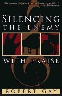 Produktbild: Silencing the Enemy with Praise