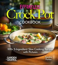 Produktbild: Effortless Crock Pot Cookbook