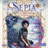 Bild vom Artikel Sepia 1: Sepia und das Erwachen der Tintenmagie vom Autor Theresa Bell