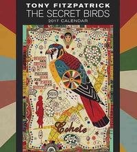 Produktbild: Tony Fitzpatrick - the Secret Birds 2017 Calendar