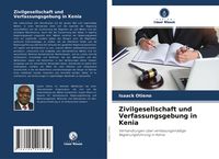 Produktbild: Zivilgesellschaft und Verfassungsgebung in Kenia
