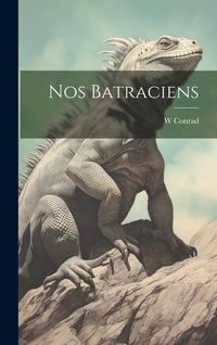 Produktbild: Nos Batraciens