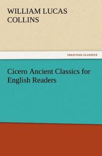 Produktbild: Cicero Ancient Classics for English Readers