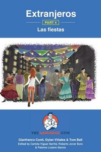 Produktbild: Extranjeros - Part 4 - Las fiestas