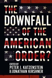Produktbild: The Downfall of the American Order?