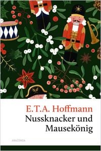Produktbild: Nussknacker und Mausek&ouml;nig. Eine Weihnachtsgeschichte