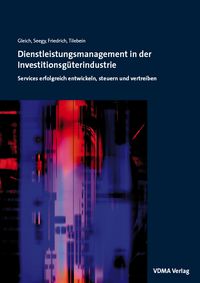 Produktbild: Dienstleistungsmanagement in der Investitionsg&uuml;terindustrie