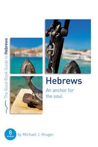 Produktbild: Hebrews: An Anchor for the Soul