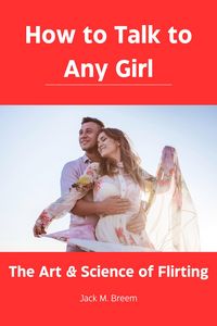 Produktbild: How to Talk to Any Girl