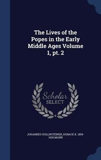 Produktbild: The Lives of the Popes in the Early Middle Ages Volume 1, pt. 2