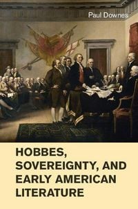 Produktbild: Hobbes, Sovereignty, and Early American Literature