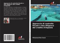 Produktbild: Approccio di controllo fiscale e due diligence del credito d'imposta
