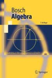 Bild vom Artikel Algebra vom Autor Siegfried Bosch